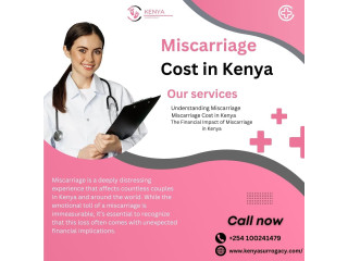 Miscarri age Cost in Kenya