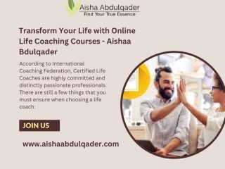 Transform Your Life with Online Life Coaching Courses - Aishaa Bdulqader