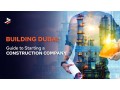 how-to-open-a-construction-company-in-dubai-small-0