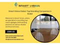 smart-vision-dubai-top-branding-companies-in-dubai-small-0