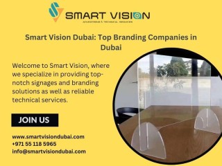 Smart Vision Dubai: Top Branding Companies in Dubai