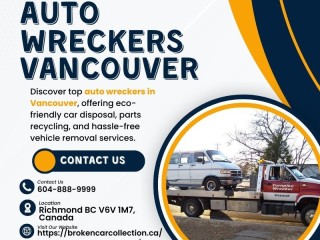 Scrap Your Car the Easy Way with Auto Wreckers Vancouver