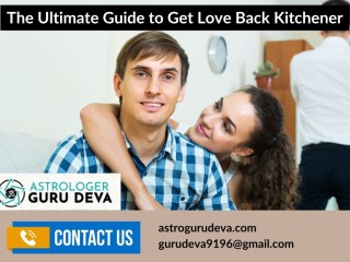 The Ultimate Guide to Get Love Back Kitchener