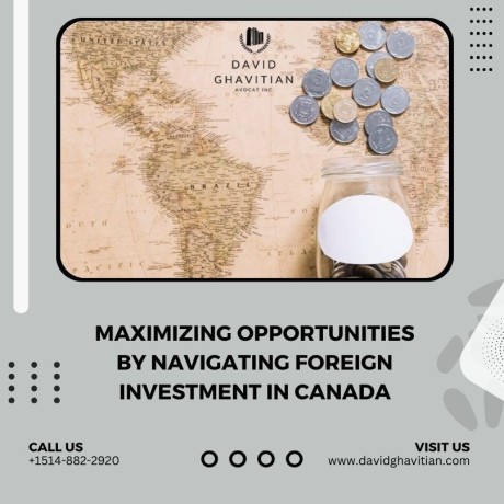 maximizing-opportunities-by-navigating-foreign-investment-in-canada-big-0