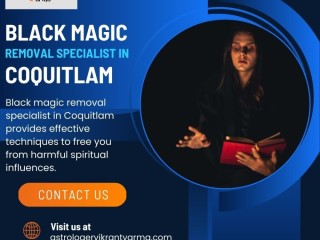 Black Magic Removal Specialist in Coquitlam: Regain Control of Your Life