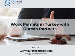 Work Permits in Turkey with Gurcan Partners