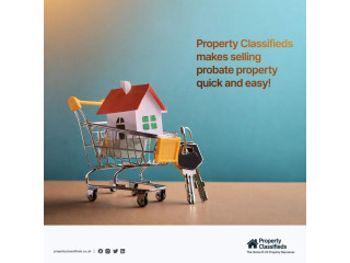 Property Clasifieds Makes Selling Probate Property Quick and Easy