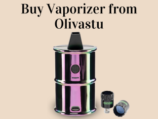 Buy Vaporizer from Olivastu