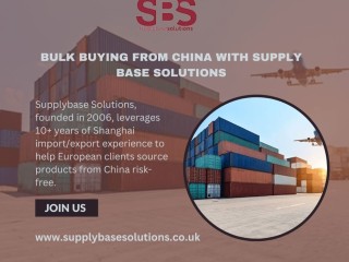 Bulk Buying from China with Supply Base Solutions