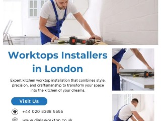 Worktops Installers in London | +44 0208 368 5555 | DialAWorkTop