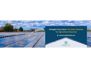 Benefits of Solar Energy Systems for the Agriculture Industry