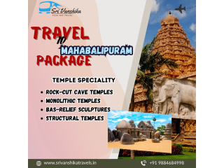 Sri Vanshika Travels Mahabalipuram tour packages from Chennai