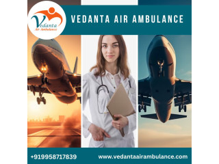With Excellent Medical Treatment Utilize Vedanta Air Ambulance in Bangalore