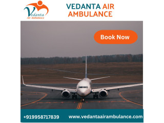 For Instant Transfer of Your Ill Patient Use Vedanta Air Ambulance Service in Bhopal