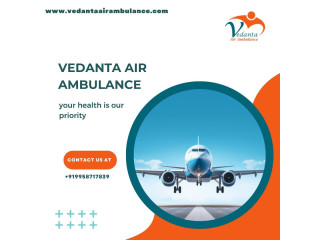 Use Vedanta Air Ambulance from Chennai with Life-Support Care