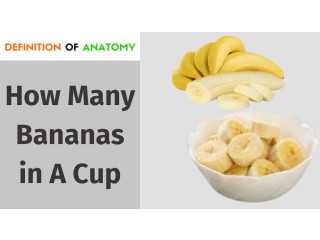 Bananas in a cup, how many?