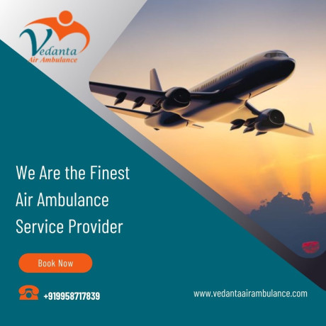 use-vedanta-air-ambulance-in-patna-with-superb-healthcare-service-big-0