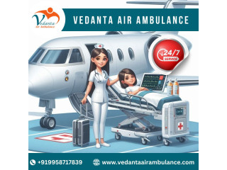 Book Vedanta Air Ambulance in Patna with Extraordinary Medical System