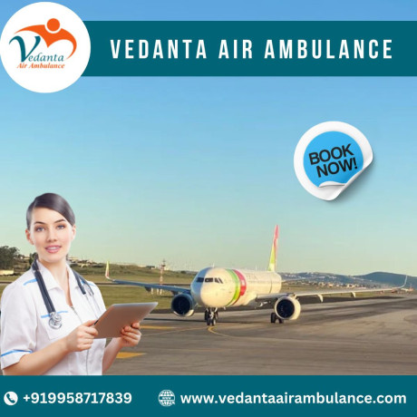 with-advanced-ventilator-features-avail-of-vedanta-air-ambulance-service-in-siliguri-big-0