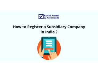 Setting up a subsidiary in India