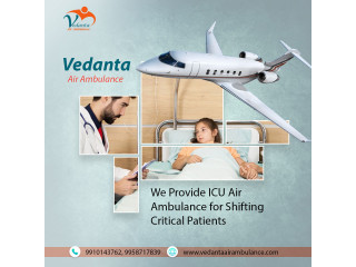 Obtain Vedanta Air Ambulance in Bangalore with Highly Trusted Medical Amenities