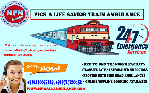 use-commendable-medical-crew-by-mpm-train-ambulance-services-in-darbhanga-big-0