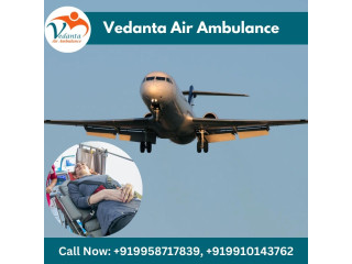 With Dependable Medical Aid Select Vedanta Air Ambulance in Kolkata