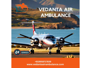 With World-class ICU Setup Hire Vedanta Air Ambulance Service in Chennai