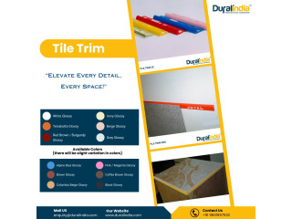 DuralIndia's Tile Trim! Enhance Your Space with Elegance
