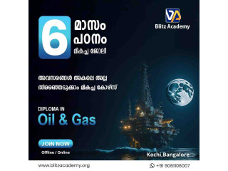 Oil and Gas Courses in Kerala | Kochi | Bangalore