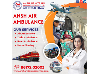 Ansh Air Ambulance Services in Ranchi - Round-the-clock Medical Arrangements Are Available