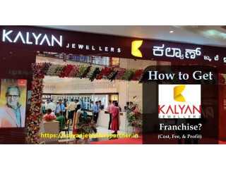 Your Gateway to Prosperity: Kalyan Jewellers Franchise Application Made Easy