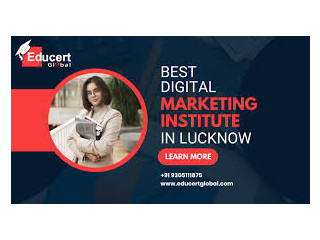 Educert Global Best Digital Marketing Training Institute in Lucknow?