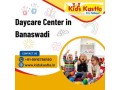 daycare-center-in-banaswadi-daycare-in-hrbr-layout-small-0