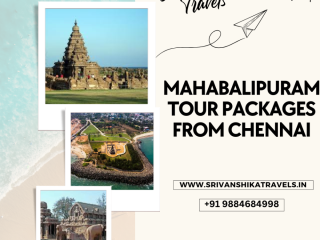 Mahabalipuram Tour Packages from Chennai - Sri Vanshika Travels