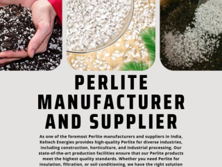 Quality Perlite for Industrial and Agricultural Use Keltech Energies