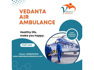 Use Top-Class Vedanta Air Ambulance Service in Coimbatore for Comfortable Patient Transfer
