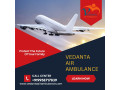 avail-offering-risk-free-medical-transportation-through-vedanta-air-ambulance-service-in-rajkot-small-0