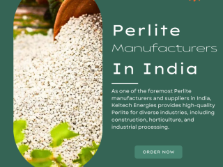 Trusted Source for Perlite in India Keltech Energies