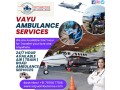 vayu-icu-setup-road-ambulance-services-in-patna-option-for-an-emergency-case-small-0