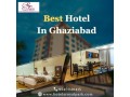 best-hotel-in-ghaziabad-small-0