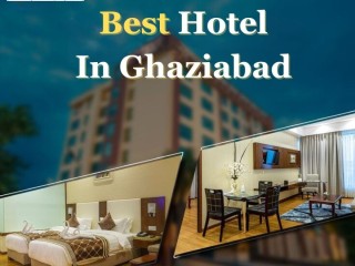 Best Hotel in Ghaziabad