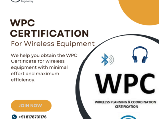 Get Your WPC Certificate for Wireless Equipment