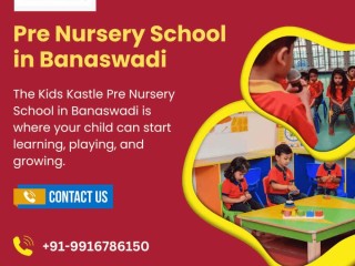 Pre Nursery School in Banaswadi