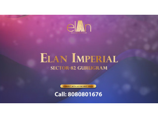 Elan Imperial : Pinnacle of Investment Brilliance in Gurugram.