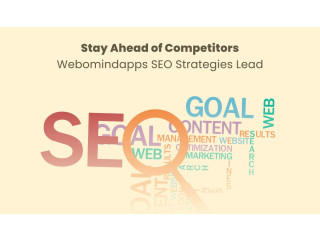 Stay Ahead of Competitors Webomindapps SEO Strategies Lead