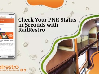 Check Your PNR Status in Seconds with RailRestro