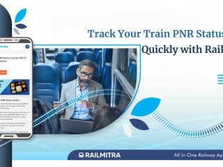 Track Your Train PNR Status Quickly with RailMitra