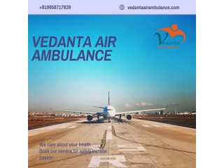 Choose Vedanta Air Ambulance Service with Health Care Facility in Bhopal