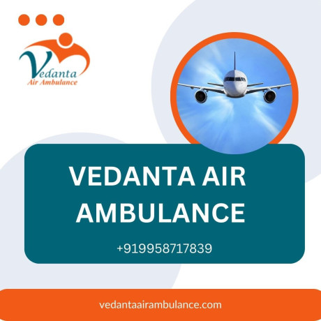 choose-vedanta-air-ambulance-service-in-bagdogra-with-veltiletore-setup-big-0